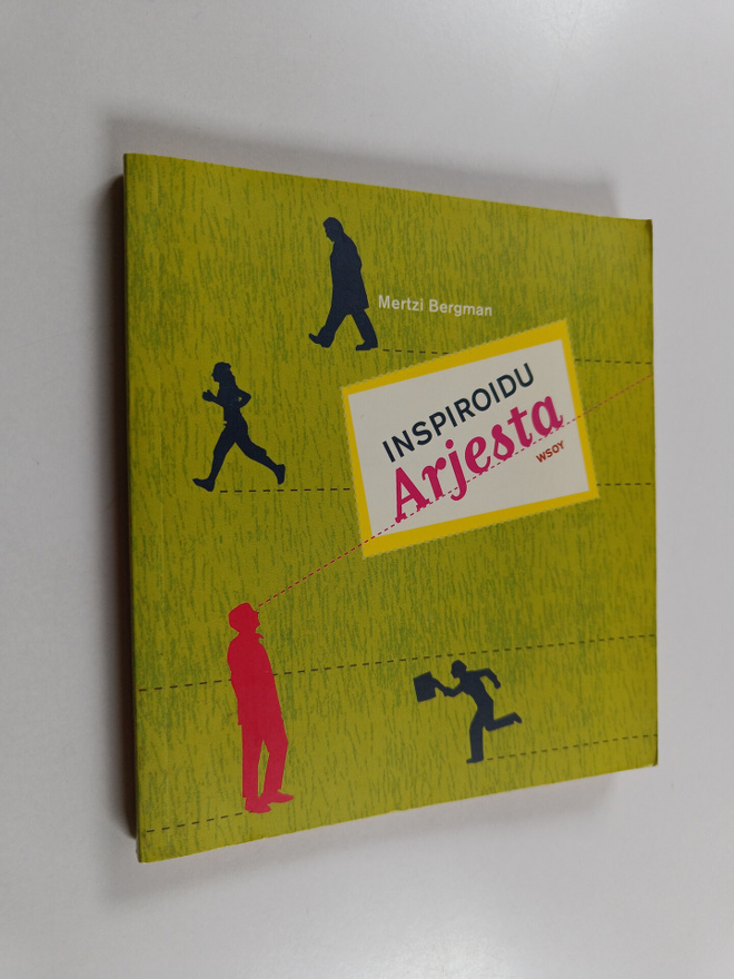 Mertzi Bergman : Inspiroidu arjesta