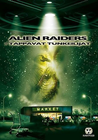 Alien Raiders - Tappavat Tunkeilijat  -  DVD