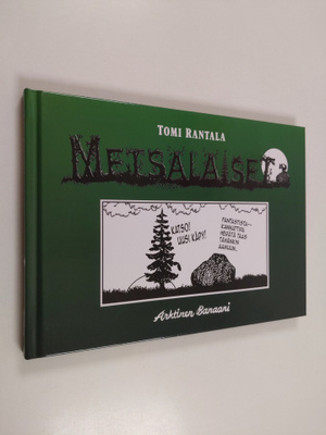 Tomi Rantala : Metsäläiset
