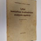 Gösta Hartwall : Lyhyt kemiallisen kvalitatiivisen analyy... - pikkukuva 1