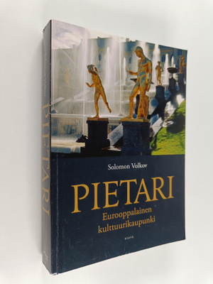 Solomon Volkov : Pietari : eurooppalainen kulttuurikaupunki