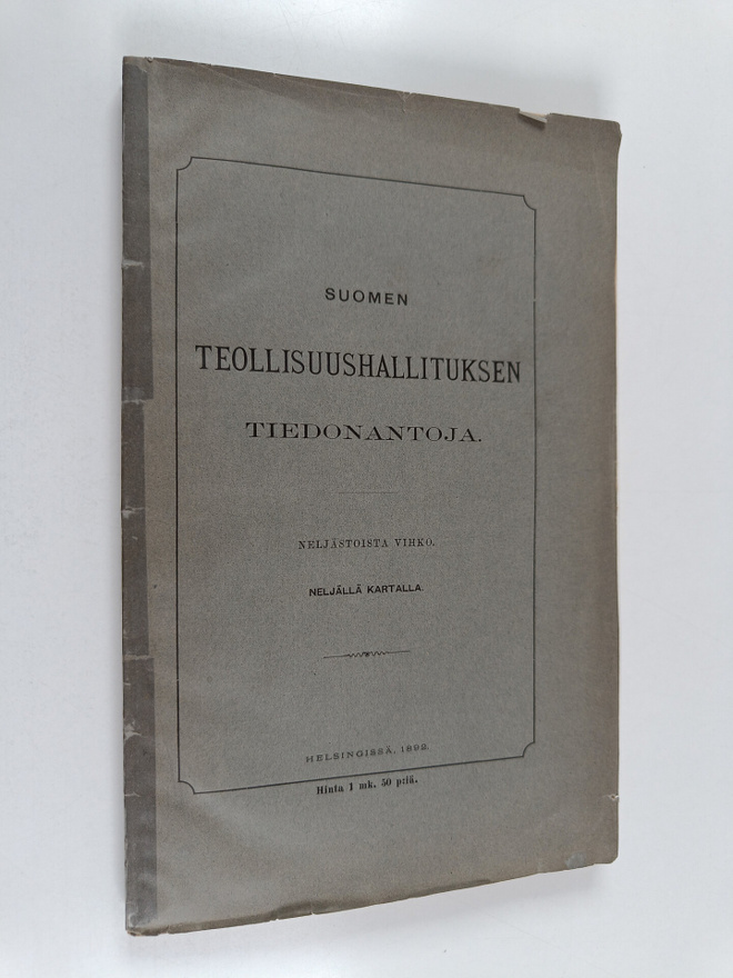 Suomen teollisuushallituksen tiedonantoja : neljästoista ...