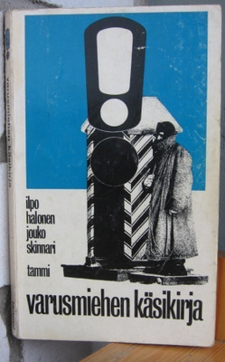 Ilpo Halonen & Jouko Skinnari:  Varusmiehen käsikirja. 199 s