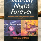 Saturday Night Forever • The Story of Disco (softcover) - pikkukuva 1