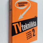 Erik Julander : Radiotekniikan käsikirja : Televisiotekni... - pikkukuva 1