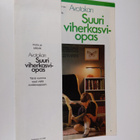 Avotakan suuri viherkasviopas - pikkukuva 1