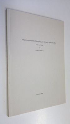 Robert Lindroos : Long-term results of surgery for chroni...