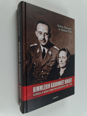 Katrin Himmler ym. : Himmlerin kadonneet kirjeet : Heinri...
