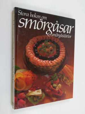Stora boken om smörgåsar & smörgåstortor