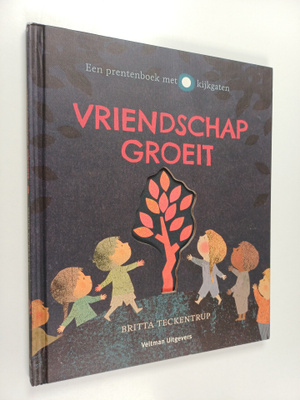 Brirtta Teckentrup : Vriendschap groeit