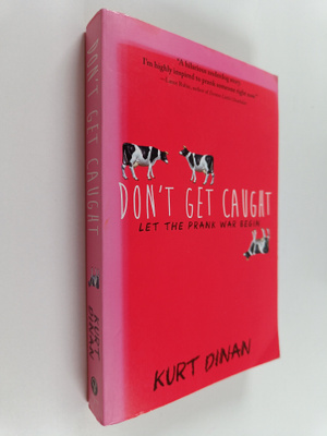 Kurt Dinan : Don't get caught