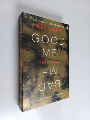 Ali Land : Good Me Bad Me