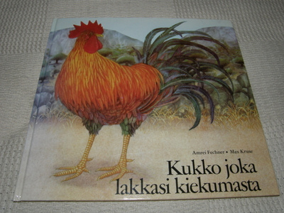 Fechner - Kruse Kukko joka lakkasi kiekumasta