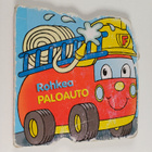 Rohkea paloauto - pikkukuva 1