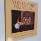 Joan Cornish Willies : Miniature Painting - A Complete Gu... - pikkukuva 1