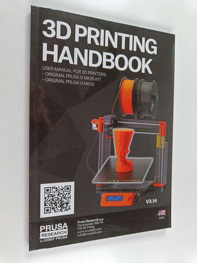 Josef Prusa : 3D Printing Handbook - User Manual for 3D P...