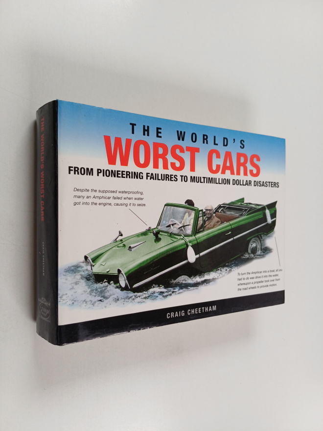Craig Cheetham : The World's Worst Cars : from pioneering...