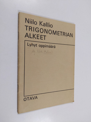 Niilo Kallio : Trigonometrian alkeet : Lyhyt oppimäärä