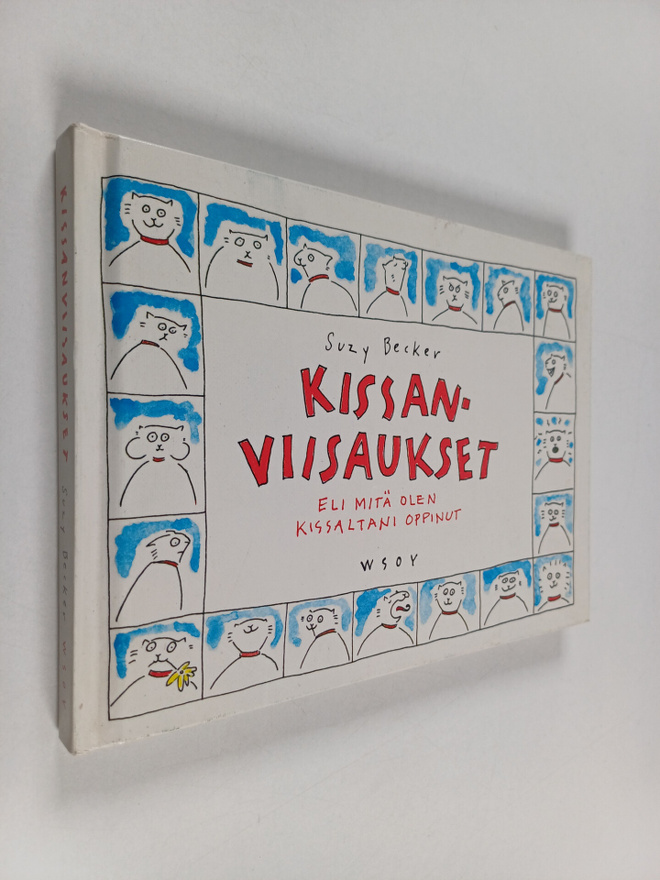 Suzy Becker : Kissanviisaukset eli mitä olen kissaltani o...