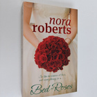 Nora Roberts : Bed of roses - pikkukuva 1