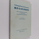 Ylioppilastutkinnon reaalikoe : reaalikokeen ohjeet, kysy... - pikkukuva 1