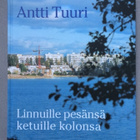 Linnuille pesänsä ketuille kolonsa - pikkukuva 1