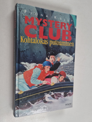 Fiona Kelly : Kohtalokas putoaminen