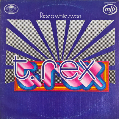 T. Rex – Ride A White Swan