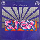 T. Rex – Ride A White Swan - pikkukuva 1