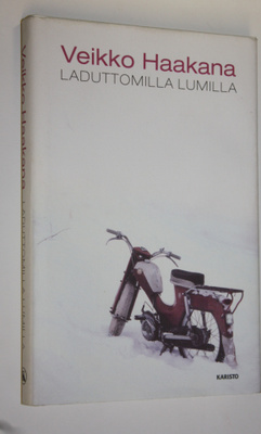 Veikko Haakana : Laduttomilla lumilla