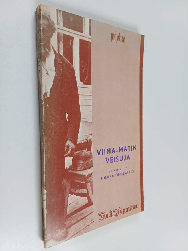 Matti Viinamaa : Viina-Matin veisuja