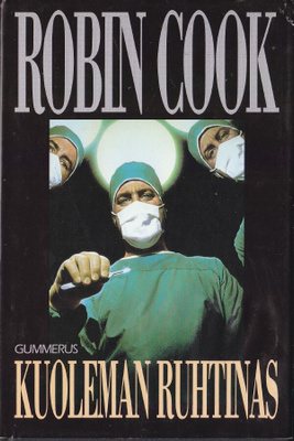 Robin Cook: Kuoleman ruhtinas (sid. 3p. Gummerus 1993)