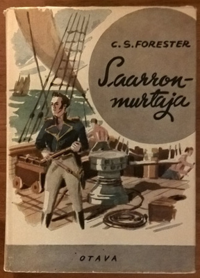 C. S. Forester: Saarronmurtaja