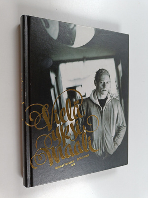 Mikael Forssell : Vielä yksi maali (signeerattu, tekijän ...