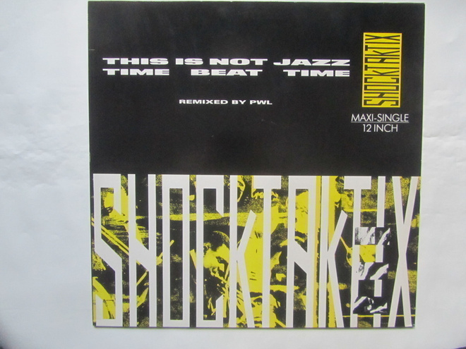 Shock Taktix: This Is Not Jazz  12" single    1988