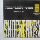 Shock Taktix: This Is Not Jazz  12" single    1988 - pikkukuva 1