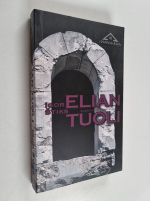 Igor Stiks : Elian tuoli