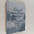 Anita Näslindh-Ylispangar : Naiset maailman tuulessa - pikkukuva 1