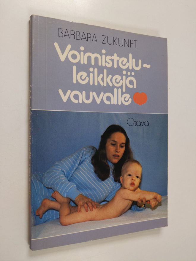 Barbara Zukunft : Voimisteluleikkejä vauvalle