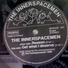 THE INNERSPACEMEN :: REASON/GET WHAT I DESERVE :: VINYYLI 7" - pikkukuva 4