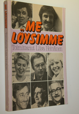 Liisa (kirj.) Heinänen : Me löysimme