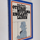 Juha Tanttu : Otetaan muutama englantilainen : mosaiikki - pikkukuva 1