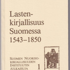 Ulla Lehtonen: Lastenkirjallisuus Suomessa 1543-1850 - pikkukuva 1