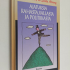 koonneet Bertil ym. Hökby : Ajatuksia rahasta, vallasta j... - pikkukuva 1