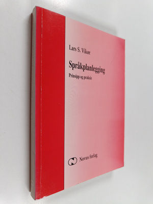Lars S. Vikor : Språkplanlegging : prinsipp og praksis