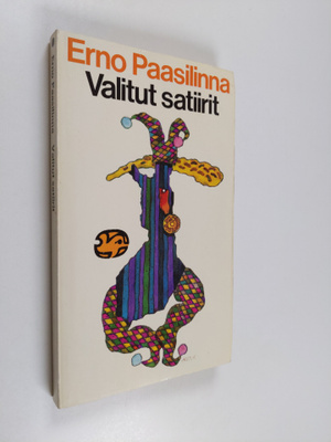 Erno Paasilinna : Valitut satiirit