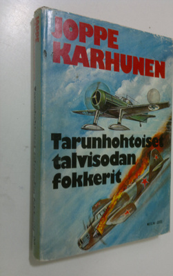 Joppe Karhunen : Tarunhohtoiset talvisodan fokkerit