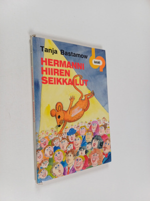 Tanja Bastamow : Hermanni Hiiren seikkailut