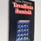 Ilkka Pitkänen : Tavallisia ihmisiä : kolme kertomusta - pikkukuva 1