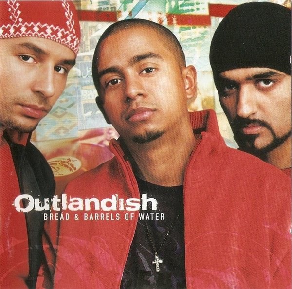 Outlandish • Bread & Barrels Of Water CD
